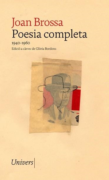 POESIA COMPLETA JOAN BROSSA | 9788418887017 | BROSSA, JOAN | Llibreria Drac - Librería de Olot | Comprar libros en catalán y castellano online