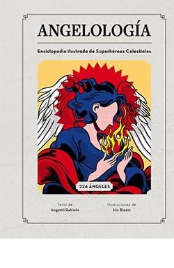 ANGELOLOGÍA | 9788418350498 | RABIOLO, ANGEMÌ | Llibreria Drac - Librería de Olot | Comprar libros en catalán y castellano online