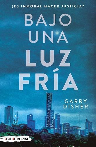 BAJO UNA LUZ FRÍA | 9788491876656 | DISHER, GARRY | Llibreria Drac - Librería de Olot | Comprar libros en catalán y castellano online