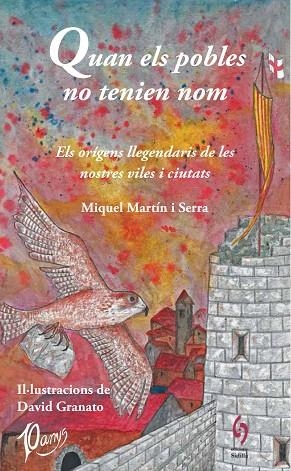QUAN ELS POBLES NO TENIEN NOM | 9788412430608 | MARTÍN I SERRA, MIQUEL | Llibreria Drac - Librería de Olot | Comprar libros en catalán y castellano online