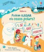 PODEM AJUDAR ALS OSOS POLARS? | 9781801312912 | DAYNES, KATIE | Llibreria Drac - Librería de Olot | Comprar libros en catalán y castellano online