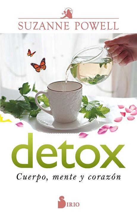DETOX. CUERPO, MENTE Y CORAZÓN | 9788418531620 | POWELL, SUZANNE | Llibreria Drac - Librería de Olot | Comprar libros en catalán y castellano online