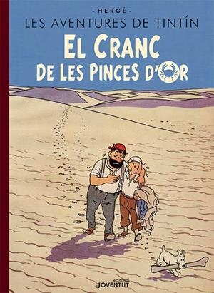 CRANC DE LES PINCES D'OR, EL  | 9788426147523 | HERGÉ | Llibreria Drac - Librería de Olot | Comprar libros en catalán y castellano online