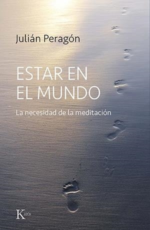 ESTAR EN EL MUNDO | 9788499889573 | PERAGÓN, JULIÁN | Llibreria Drac - Librería de Olot | Comprar libros en catalán y castellano online
