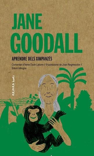 JANE GOODALL. APRENDRE DELS XIMPANZÉS | 9788417440985 | DUCH, IRENE | Llibreria Drac - Llibreria d'Olot | Comprar llibres en català i castellà online