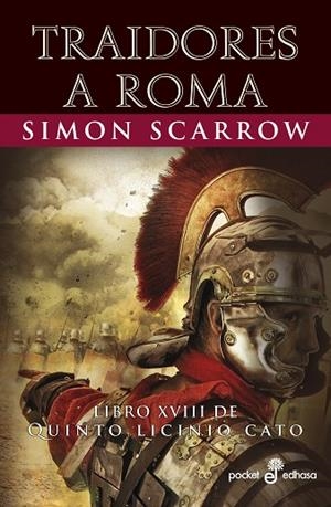 TRAIDORES A ROMA (XVIII) | 9788435022521 | SCARROW, SIMON | Llibreria Drac - Librería de Olot | Comprar libros en catalán y castellano online