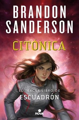CITÓNICA (ESCUADRÓN 3) | 9788418037191 | SANDERSON, BRANDON | Llibreria Drac - Librería de Olot | Comprar libros en catalán y castellano online