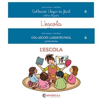 ESCOLA, L' (LLEGIR ES FACIL 6) | 9788418427466 | CUBINSÀ, NÚRIA | Llibreria Drac - Librería de Olot | Comprar libros en catalán y castellano online