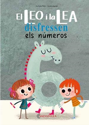 LEO I LA LEA DISFRESSEN ELS NÚMEROS, EL | 9788418427657 | PONS, NATHALIE | Llibreria Drac - Librería de Olot | Comprar libros en catalán y castellano online