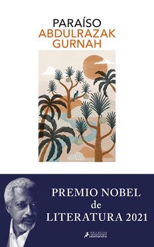 PARAÍSO (PREMIO NOBEL DE LITERATURA 2021) | 9788418968099 | GURNAH, ABDULRAZAK | Llibreria Drac - Librería de Olot | Comprar libros en catalán y castellano online