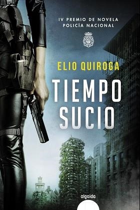 TIEMPO SUCIO | 9788491896098 | QUIROGA, ELIO | Llibreria Drac - Librería de Olot | Comprar libros en catalán y castellano online