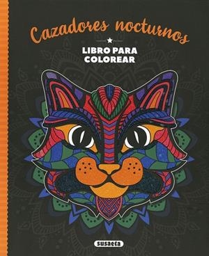 CAZADORES NOCTURNOS | 9788467778915 | EDICIONES, SUSAETA | Llibreria Drac - Llibreria d'Olot | Comprar llibres en català i castellà online