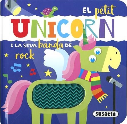PETIT UNICORN I LA SEVA BANDA DE ROCK, EL | 9788467774672 | EDICIONES, SUSAETA | Llibreria Drac - Llibreria d'Olot | Comprar llibres en català i castellà online