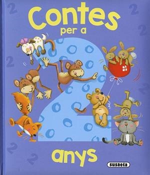 CONTES PER A 2 ANYS | 9788467774344 | EDICIONES, SUSAETA | Llibreria Drac - Librería de Olot | Comprar libros en catalán y castellano online