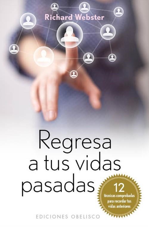 REGRESA A TUS VIDAS PASADAS | 9788497778497 | WEBSTER, RICHARD | Llibreria Drac - Librería de Olot | Comprar libros en catalán y castellano online