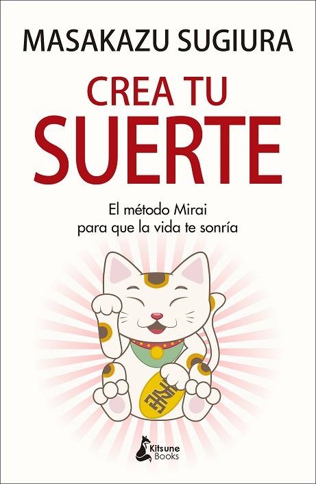 CREA TU SUERTE | 9788416788637 | SUGIURA, MASAKAZU | Llibreria Drac - Llibreria d'Olot | Comprar llibres en català i castellà online