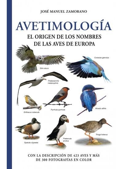 AVETIMOLOGIA | 9788428217484 | ZAMORANO, JOSE MANUEL | Llibreria Drac - Librería de Olot | Comprar libros en catalán y castellano online