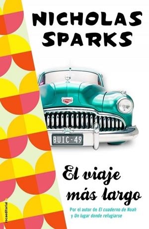 VIAJE MAS LARGO, EL | 9788499186597 | SPARKS, NICHOLAS | Llibreria Drac - Librería de Olot | Comprar libros en catalán y castellano online