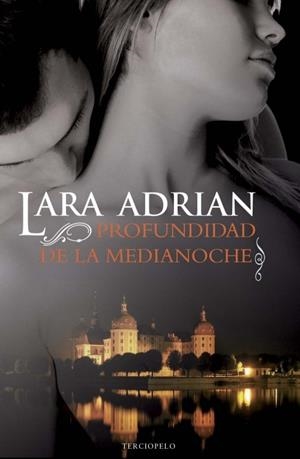 PROFUNDIDAD DE LA MEDIANOCHE | 9788415410829 | ADRIAN, LARA | Llibreria Drac - Librería de Olot | Comprar libros en catalán y castellano online