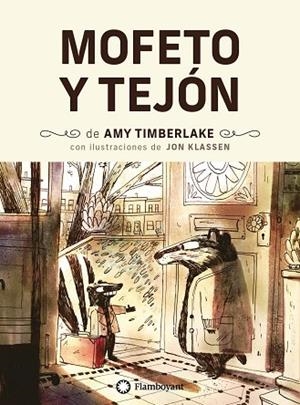MOFETO Y TEJÓN | 9788418304217 | TIMBERLAKE, AMY | Llibreria Drac - Librería de Olot | Comprar libros en catalán y castellano online