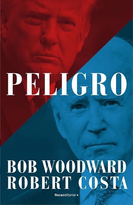 PELIGRO | 9788418870460 | WOODWARD, BOB; COSTA, ROBERT | Llibreria Drac - Librería de Olot | Comprar libros en catalán y castellano online