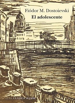 ADOLESCENTE, EL | 9788490658185 | DOSTOIEVSKI, FIÓDOR M. | Llibreria Drac - Llibreria d'Olot | Comprar llibres en català i castellà online