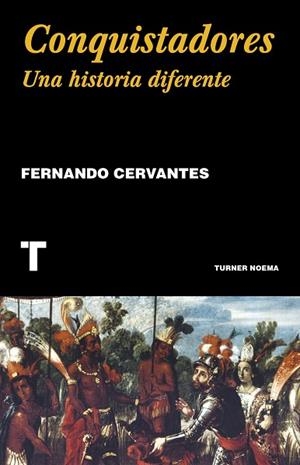 CONQUISTADORES | 9788418428357 | CERVANTES, FERNANDO | Llibreria Drac - Llibreria d'Olot | Comprar llibres en català i castellà online