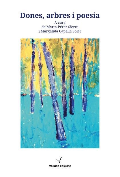 DONES, ARBRES I POESIA | 9788412344110 | CAPELLÀ, MARGALIDA; PÉREZ, MARTA | Llibreria Drac - Llibreria d'Olot | Comprar llibres en català i castellà online