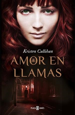 AMOR EN LLAMAS | 9788401384721 | CALLIHAN, KRISTEN | Llibreria Drac - Librería de Olot | Comprar libros en catalán y castellano online