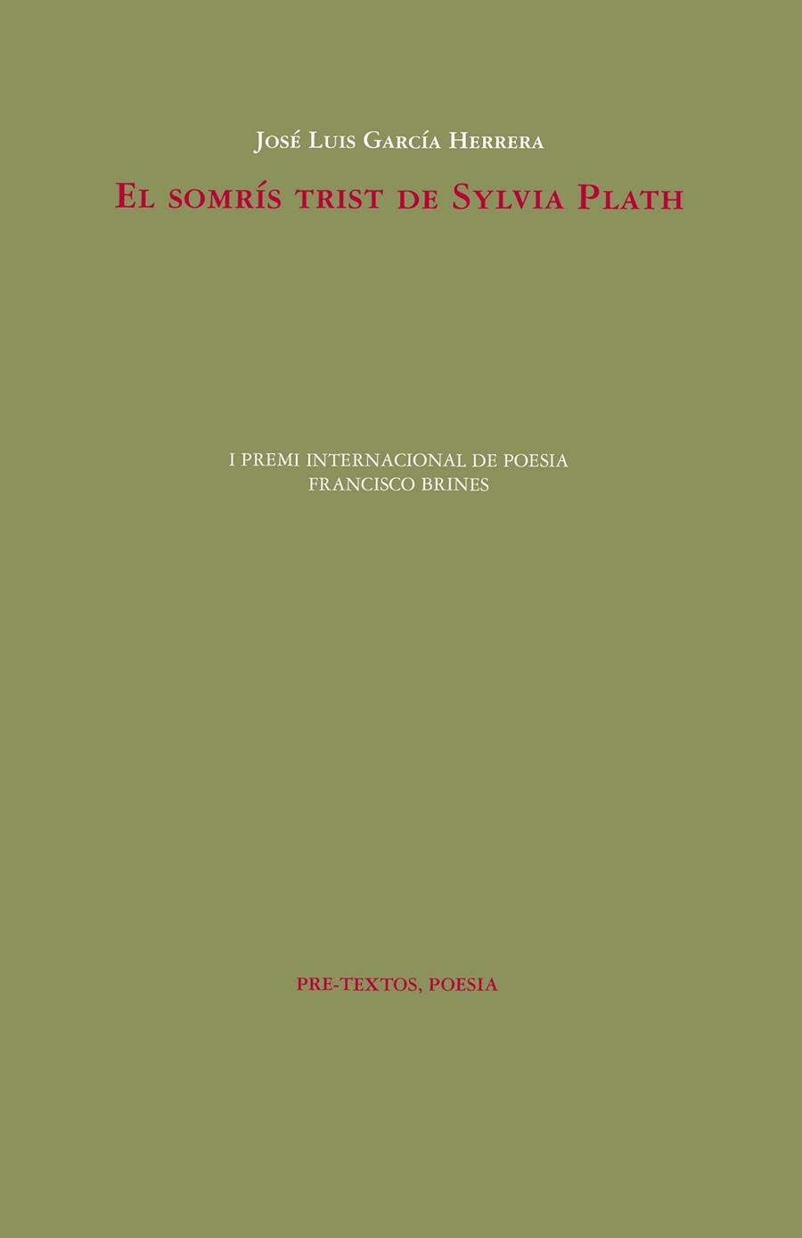 SOMRÍS TRIST DE SYLVIA PLATH, EL | 9788418935152 | GARCÍA HERRERA, JOSÉ LUIS | Llibreria Drac - Librería de Olot | Comprar libros en catalán y castellano online