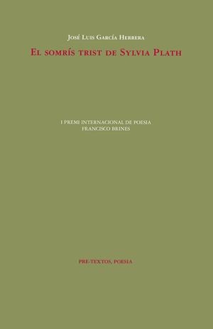 SOMRÍS TRIST DE SYLVIA PLATH, EL | 9788418935152 | GARCÍA HERRERA, JOSÉ LUIS | Llibreria Drac - Llibreria d'Olot | Comprar llibres en català i castellà online