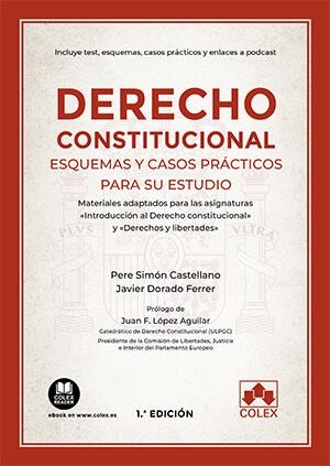 DERECHO CONSTITUCIONAL. ESQUEMAS Y CASOS PRÁCTICOS PARA SU ESTUDIO | 9788413593036 | SIMÓN CASTELLANO, PERE/DORADO FERRER, JAVIER/LÓPEZ AGUILAR, JUAN FERNANDO | Llibreria Drac - Llibreria d'Olot | Comprar llibres en català i castellà online