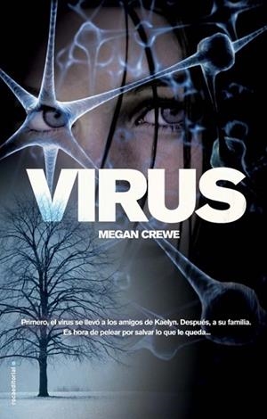 VIRUS | 9788499186580 | CREWE, MEGAN | Llibreria Drac - Llibreria d'Olot | Comprar llibres en català i castellà online