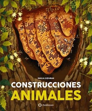 CONSTRUCCIONES ANIMALES | 9788418304293 | DZIUBAK, EMILIA | Llibreria Drac - Llibreria d'Olot | Comprar llibres en català i castellà online