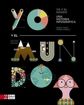 YO Y EL MUNDO | 9788417374235 | TRIUS, MIREIA; CASALS, JOANA | Llibreria Drac - Librería de Olot | Comprar libros en catalán y castellano online