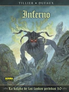 INFERNO (LA BALADA DE LAS LANDAS PERDIDAS 10) | 9788467948844 | TILLIER, BÉATRICE - DUFAUX, JEAN | Llibreria Drac - Librería de Olot | Comprar libros en catalán y castellano online