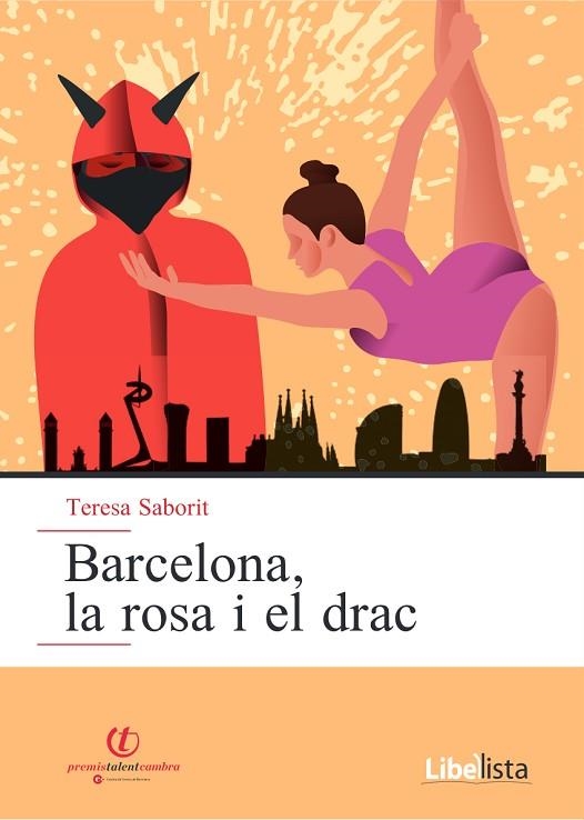 BARCELONA, LA ROSA I EL DRAC | 9788409337484 | SABORIT, TERESA | Llibreria Drac - Librería de Olot | Comprar libros en catalán y castellano online