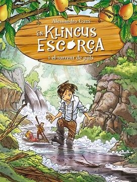 EN KLINCUS ESCORÇA I EL TORRENT DE POLS Nº 7 | 9788490572221 | GATTI, ALESSANDRO | Llibreria Drac - Llibreria d'Olot | Comprar llibres en català i castellà online