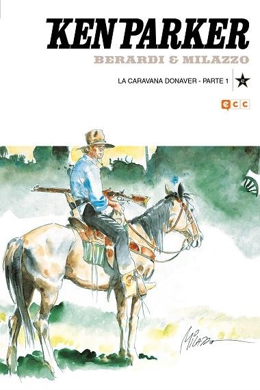 KEN PARKER NÚM. 42: LA CARAVANA DONAVER PARTE 1 | 9788418974823 | BERARDI, GIANCARLO | Llibreria Drac - Librería de Olot | Comprar libros en catalán y castellano online