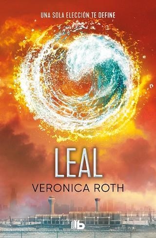 LEAL (DIVERGENTE 3) | 9788413144832 | ROTH, VERONICA | Llibreria Drac - Llibreria d'Olot | Comprar llibres en català i castellà online