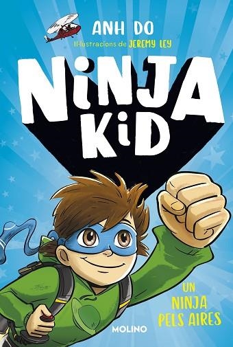 NINJA KID 2. UN NINJA PELS AIRES | 9788427225763 | DO, ANH | Llibreria Drac - Librería de Olot | Comprar libros en catalán y castellano online