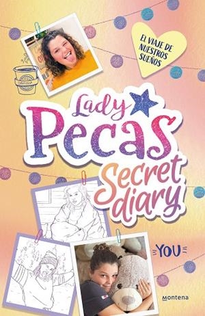 VIAJE DE NUESTROS SUEÑOS, EL (LADY PECAS SECRET DIARY 2) | 9788418483110 | LADY PECAS | Llibreria Drac - Librería de Olot | Comprar libros en catalán y castellano online