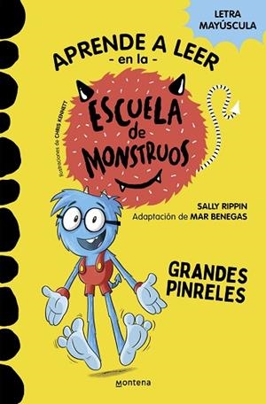 GRANDES PINRELES (APRENDER A LEER EN LA ESCUELA DE MONSTRUOS 4) | 9788418594052 | RIPPIN, SALLY; BENEGAS, MAR | Llibreria Drac - Llibreria d'Olot | Comprar llibres en català i castellà online