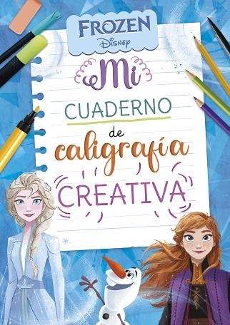MI CUADERNO DE CALIGRAFÍA CON FROZEN | 9788418039294 | DISNEY | Llibreria Drac - Librería de Olot | Comprar libros en catalán y castellano online