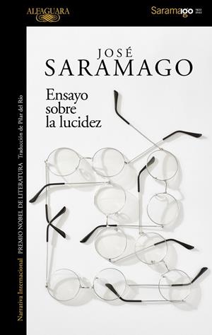 ENSAYO SOBRE LA LUCIDEZ | 9788420461724 | SARAMAGO, JOSÉ | Llibreria Drac - Llibreria d'Olot | Comprar llibres en català i castellà online