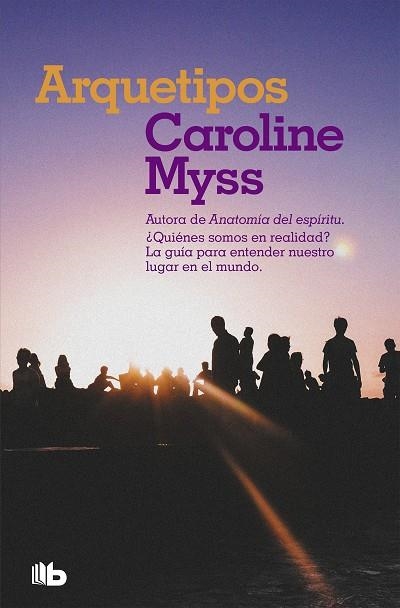 ARQUETIPOS | 9788490708446 | MYSS, CAROLINE | Llibreria Drac - Librería de Olot | Comprar libros en catalán y castellano online