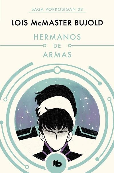 HERMANOS DE ARMAS (LAS AVENTURAS DE MILES VORKOSIGAN 8) | 9788490708590 | MCMASTER BUJOLD, LOIS | Llibreria Drac - Librería de Olot | Comprar libros en catalán y castellano online