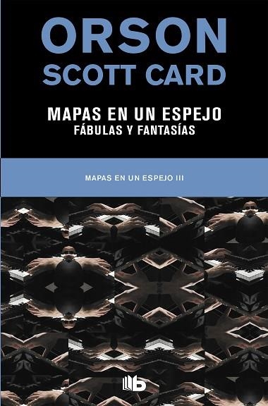 MAPAS EN UN ESPEJO | FABULAS Y FANTASÍAS (MAPAS EN UN ESPEJO 3) | 9788490708996 | CARD, ORSON SCOTT | Llibreria Drac - Librería de Olot | Comprar libros en catalán y castellano online