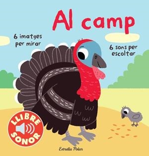 AL CAMP. EL MEU PRIMER LLIBRE DE SONS | 9788415853251 | BILLET, MARION | Llibreria Drac - Llibreria d'Olot | Comprar llibres en català i castellà online