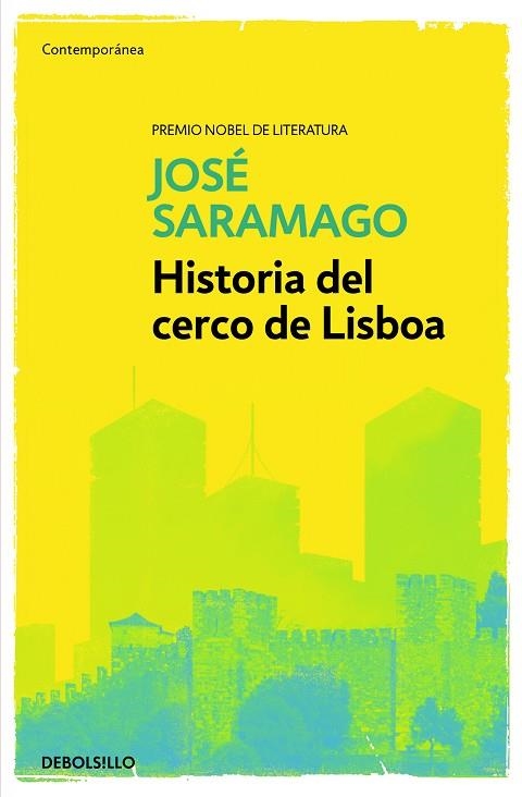 HISTORIA DEL CERCO DE LISBOA | 9788490628706 | SARAMAGO, JOSÉ | Llibreria Drac - Librería de Olot | Comprar libros en catalán y castellano online